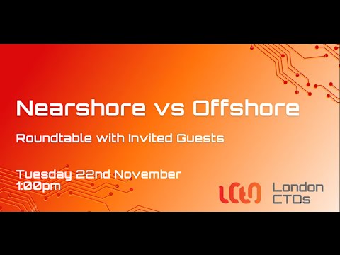 LCTO: Nearshore vs offshore November 22nd 1:00pm
