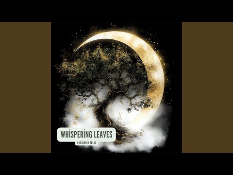 Whispering Leaves