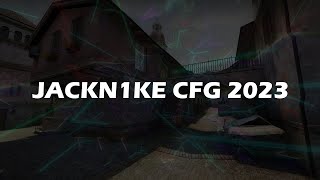 💖 JACKN1KE CFG 2023 | CLIENTMOD / CSS v34 | RADAR / HUD / SND_RESTART 💖
