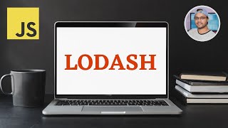 JavaScript Lodash Tutorial