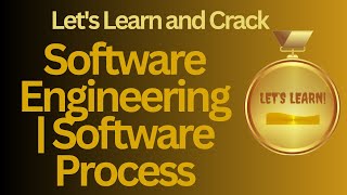 Define Software Process in Software Engineering | Characteristics