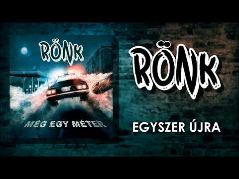 RÖNK - Egyszer Újra