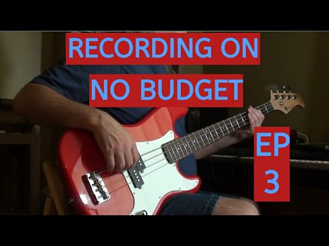 Recording On No Budget - Episode 3 - Cold and Lonely Bass