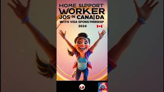 Get Hired: Home Support Worker Jobs in Canada💙 with Visa Sponsorship 2024 | Earn $16.66/Hour!😀😃