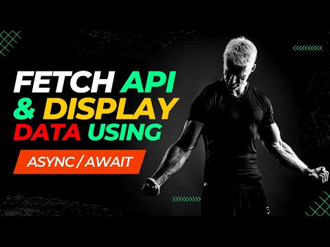 🔴 How to Easily Call APIs With Fetch and Async/Await in JavaScript | Fetch API Javasript in Hindi