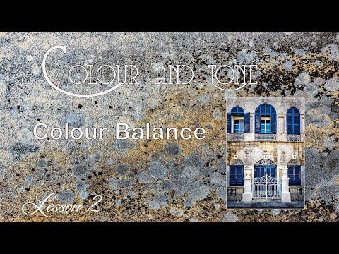 Colour and Tone  Lesson 02  White Balance