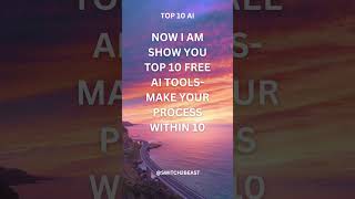 top 10 AI- "🌟 Discover the Best AI Tools: Get Your Work Done Easily and for Free! ✅"