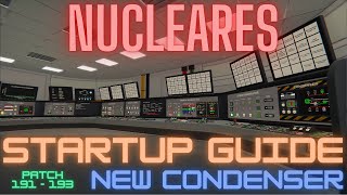 Startup Guide - Patch 193 New Condenser - Nucleares