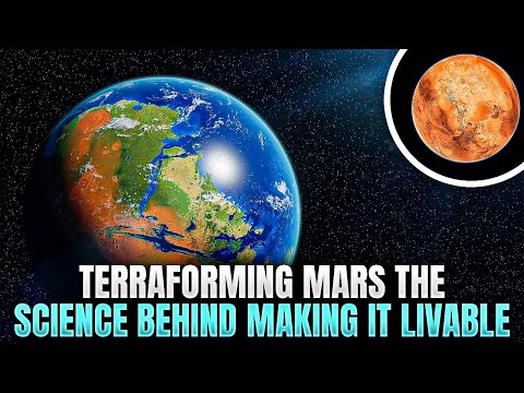 Terraforming Mars The Science Behind Making It Livable