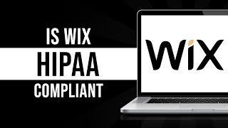 Is Wix Hipaa Compliant?