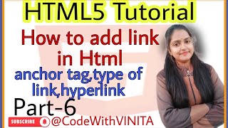 HTML Tutorial।Part-6। How to add link in html,anchor tag,hyperlink, type of link,@CodeWithVinita