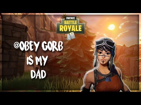 @Obey Gorb is my dad