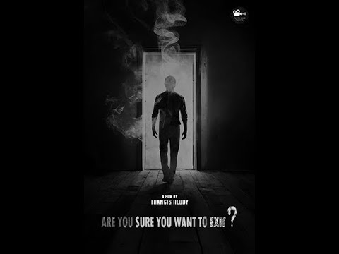 Are You Sure you want to Exit Trailer | Short Film