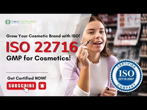 Good Manufacturing Practices (GMP) for Cosmetics | ISO 22716