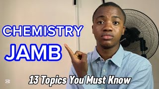13 Most Repeated Topics in Chemistry (JAMB)