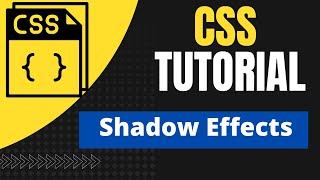 CSS  Shadows  | Text Shadow  | Box Shadow | CSS Tutorials For Beginners To Advanced