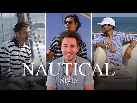 How to Dress Like You Own a Yacht (Even If You Don’t) | Mastering Nautical Style | Old Money Style
