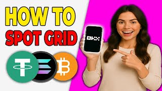 How to use OKX Crypto Spot Grid Trading Bot