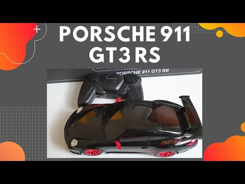 Rastar Porsche 911 GT3 RS Unboxing