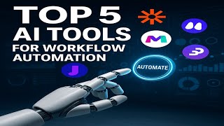 Top 5 AI Workflow Automation Tools In 2025: Start AI Automation Today!