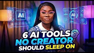 6 AI Tools No Content Creator Should Sleep On in 2026 | Grow Faster With AI