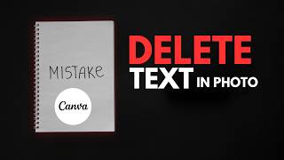 Canva Tutorial: How to Remove Text From an Image in Canva (Beginner's Guide)