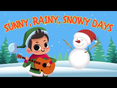 Weather Song: Sunny, Rainy, and Snowy Days! 🌞🌧❄️
