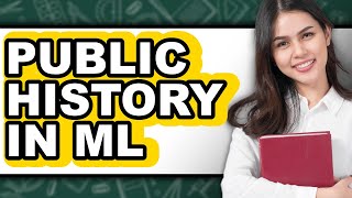 How To Public History In ML - Step By Step