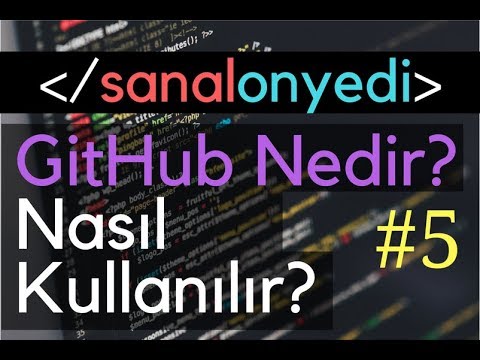 #5 GitHub Nedir? Nasıl Kullanılır? ✓ React & Redux Proje Geliştiriyorum