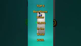 Best Phone Under 15000 in 2025| #bestphoneunder15000 #techupdates #smartphone #tech #5gsmartphone