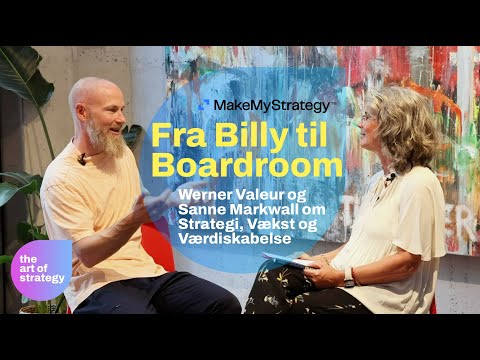 Werner Valeur x Sanne Markwall — The Art of Strategy