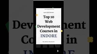 Top 10 Web Development Courses in Indore | Web Development Course #shorts #webdevelopmentcourse
