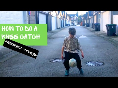 How to do the Knee Catch In Soccer
