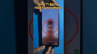 Vivo T1 4G 5G Hard Factory Reset Password remove #short