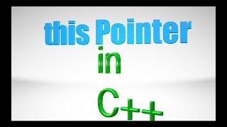 THIS POINTER IN C++ , CONCEPT OF THIS POINTER