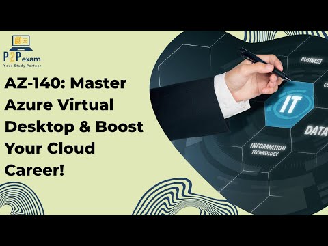 AZ-140: Master Azure Virtual Desktop & Boost Your Cloud Career!