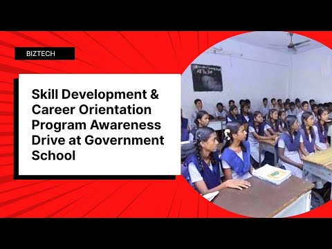 Skill Development & Career Orientation Program   Awareness Drive at Government School