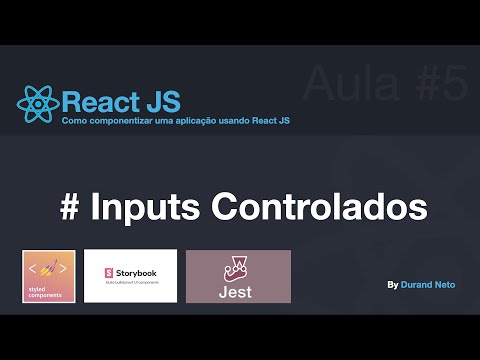 StoryBook | React JS | Inputs | Como Componentizar sua aplicação #Aula 5