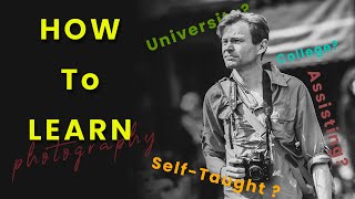 How to learn photography if you are thinking about going pro