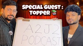 A2 J2 PODCAST 🎙️| TOPPER | EP -01 |VR Vines
