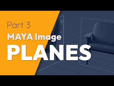 Part 3: Creating Maya Image Planes