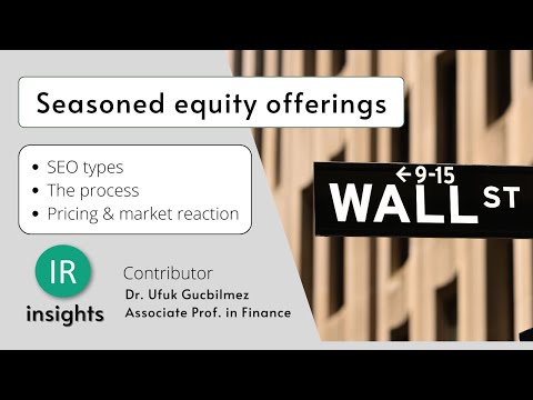Seasoned equity offerings / Investing insights