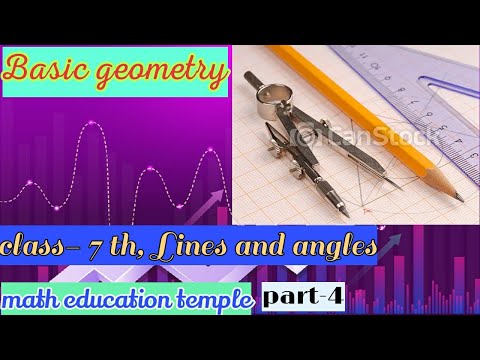 Basic geometry: angles and types of angles, class:- 7th , ncert, chapter no-5(lines and angles).