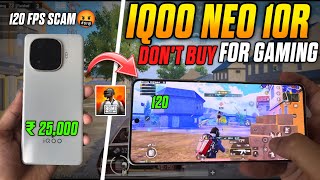DON’T BUY IQOO NEO 10R | IQOO 120 Fps Scam 🤬| Neo 10 Bgmi Bgmi Test - Tomicy