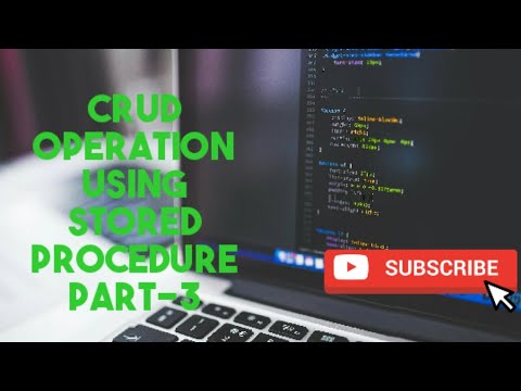 Crud Operation In ASP.NET By Using Stored Procedure Part 3