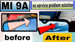 MI 9A no service problem solution | MI 9A tower problem solution | MI 9A new SIM card problem #mi 9a