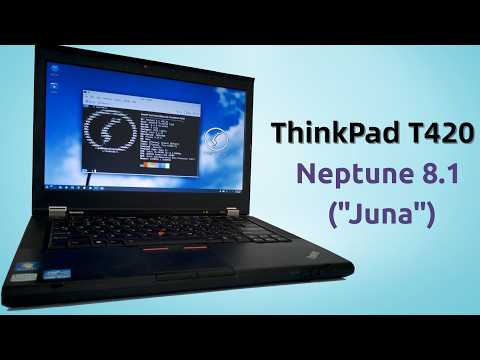 Revive Your Classic ThinkPad T420 with Neptune 8.1 in 2025 (Installation Guide) (0008)