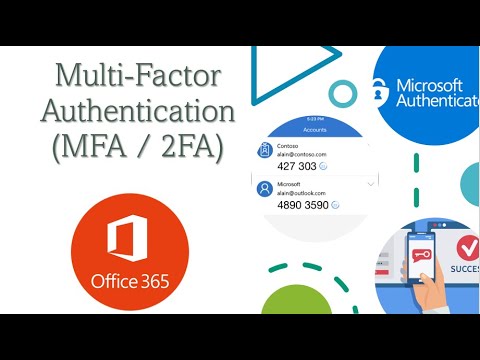 Multi Factor Authentication (MFA or 2FA) in Office 365