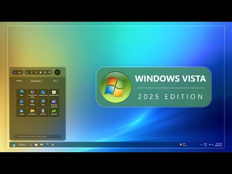 The New Windows Vista 2025 - Edition | New Taskbar New Start Menu for Windows 11 Tutorial Video