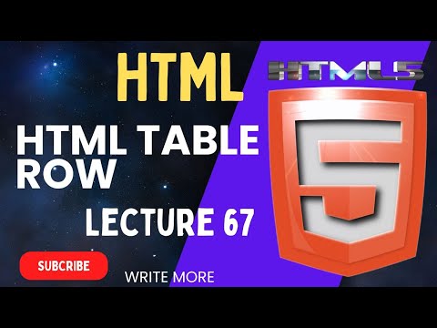 HTML 5 | HTML Lecture 67 | HTML Table Row